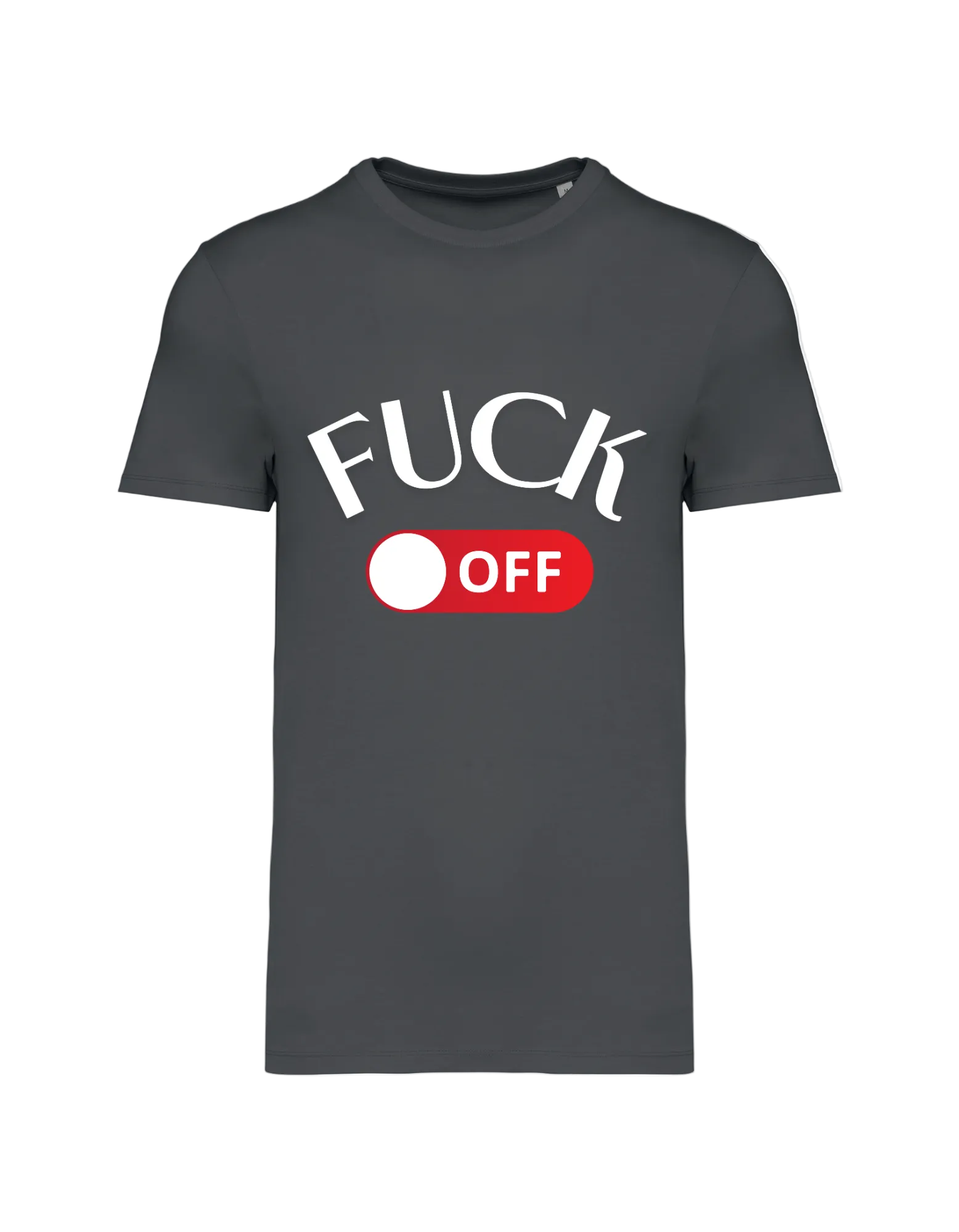Fuck off - T-shirt