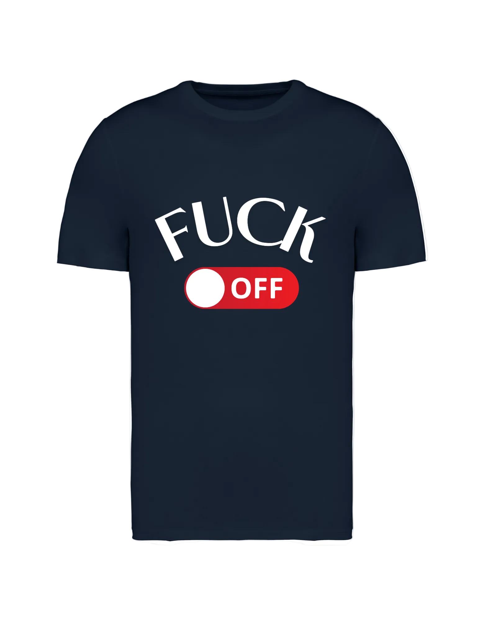 Fuck off - T-shirt