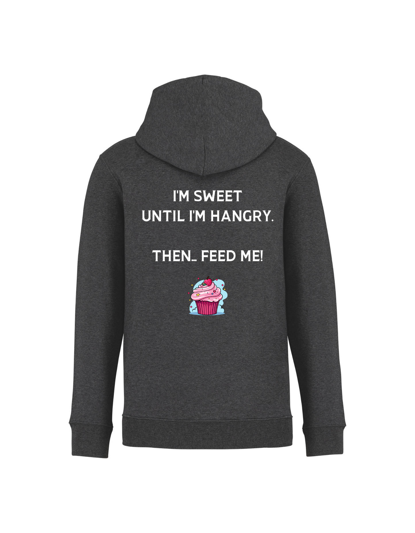 I’m sweet until I’m hangry