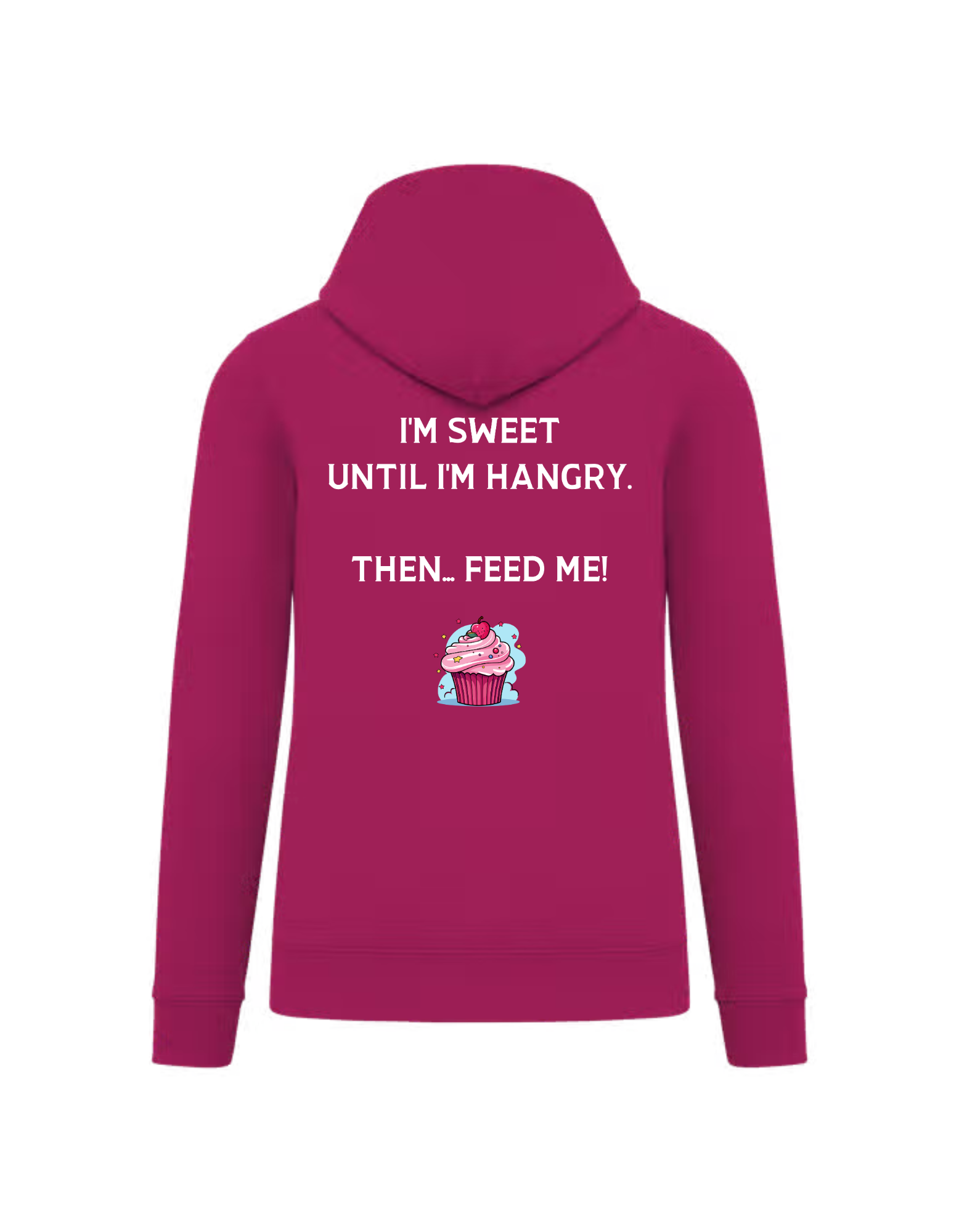 I’m sweet until I’m hangry - Hoodie