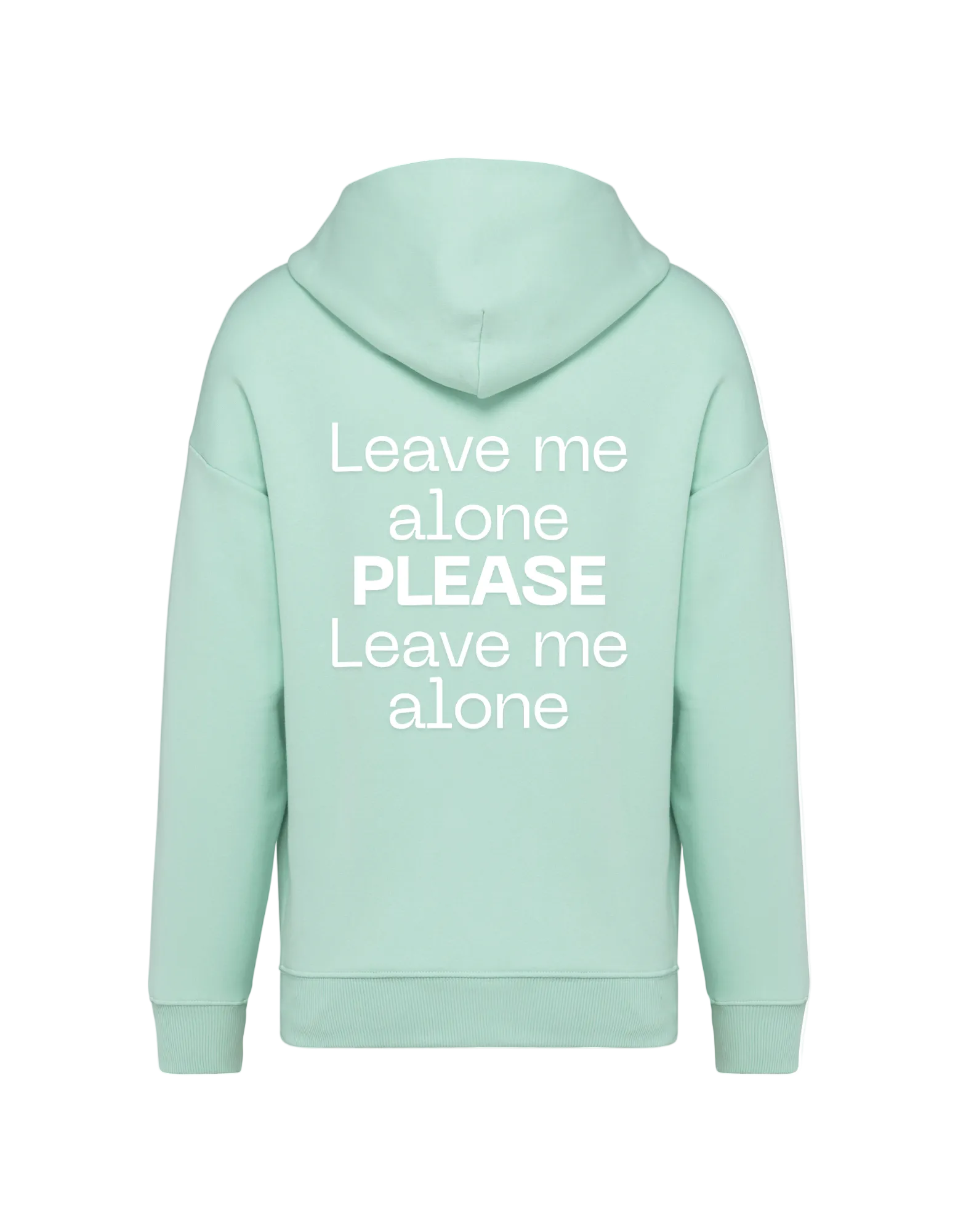 Leave me alone - Hoodie