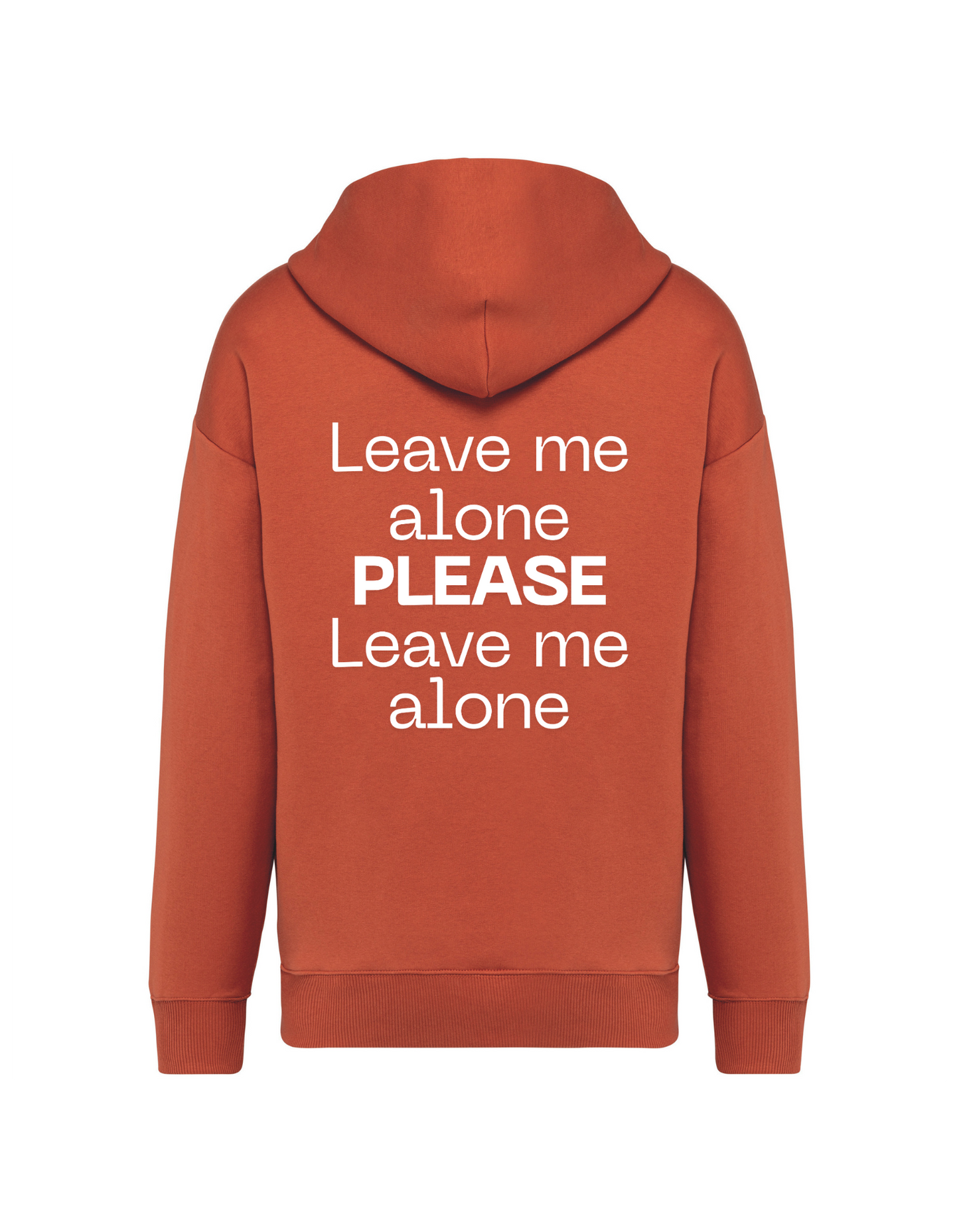Leave me alone... PLEASE... Leave me alone