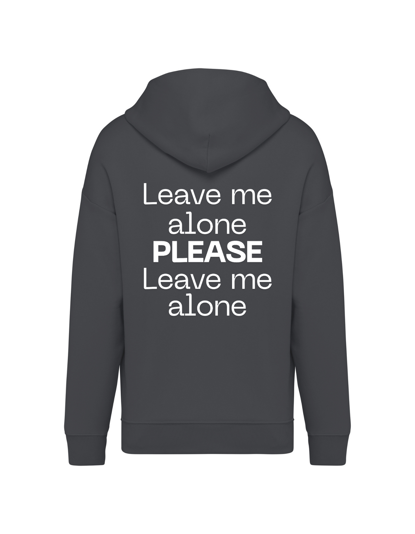 Leave me alone... PLEASE... Leave me alone