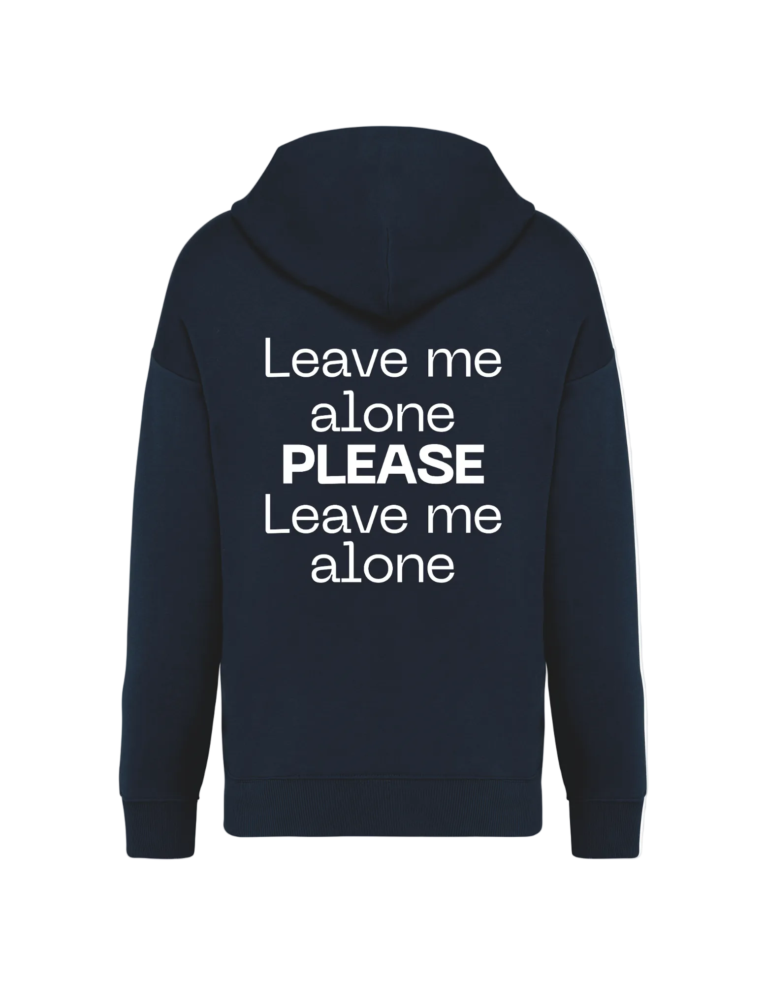 Leave me alone - Hoodie