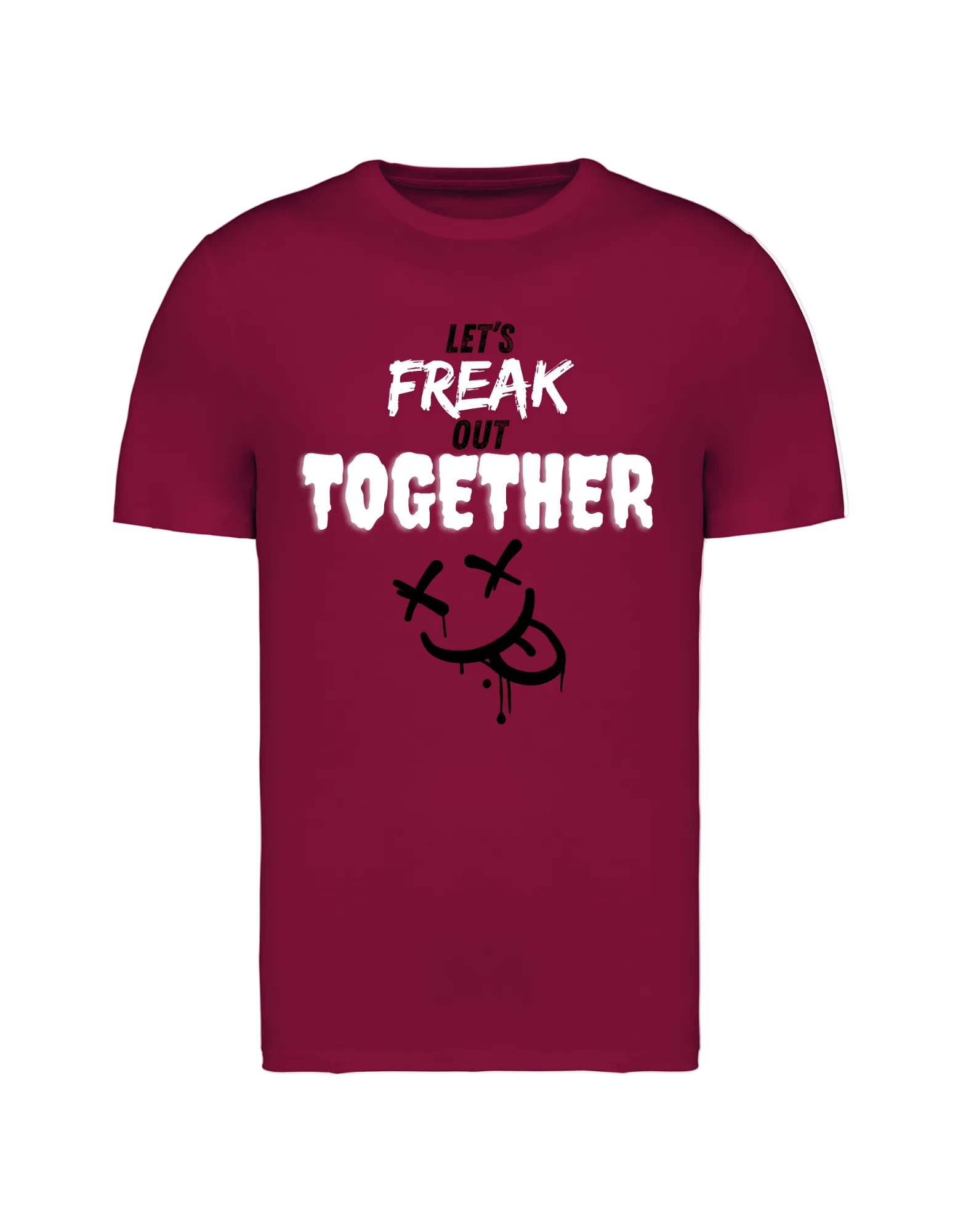 Let's freak out together - T-shirt
