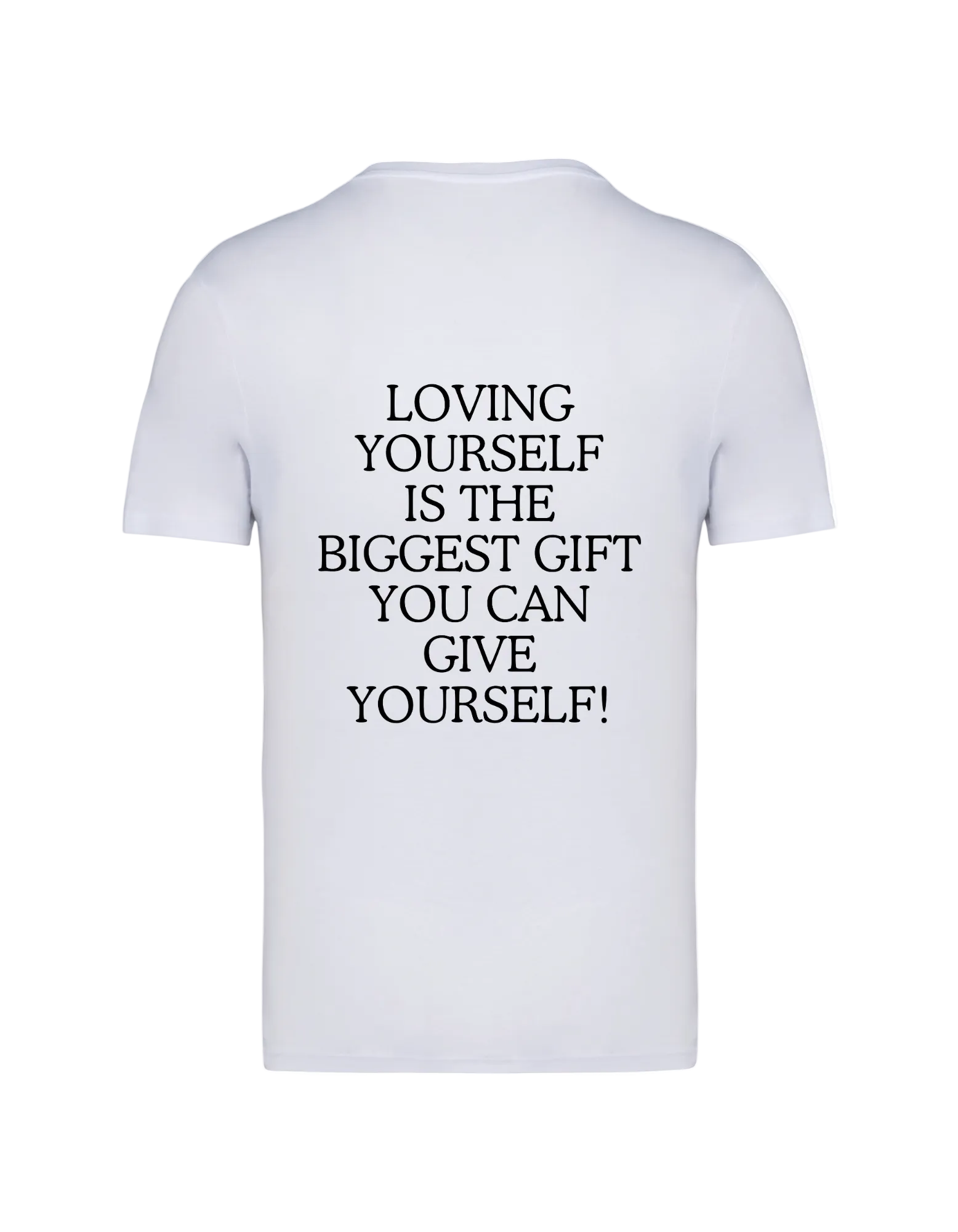 Loving Yourself - T-shirt
