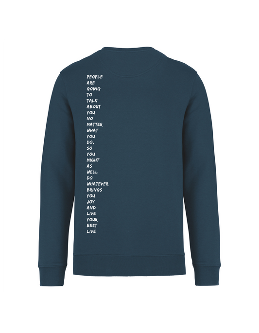 People are going to talk about you...