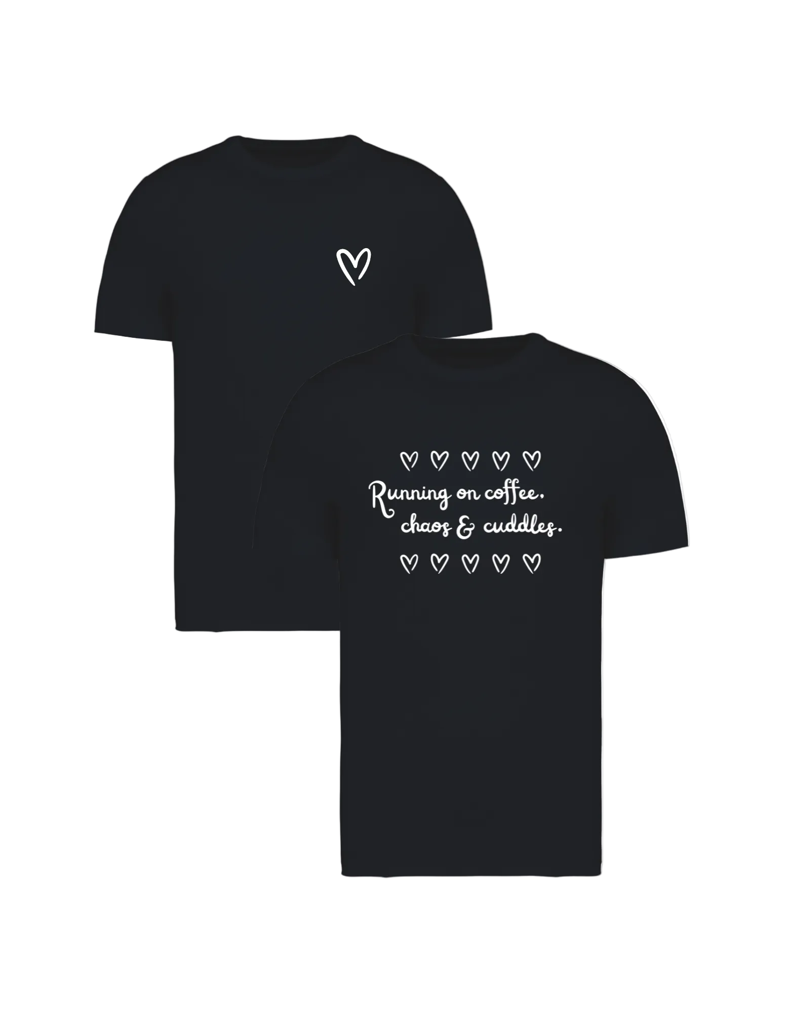 Running on Coffee, Chaos & Cuddles - T-shirt