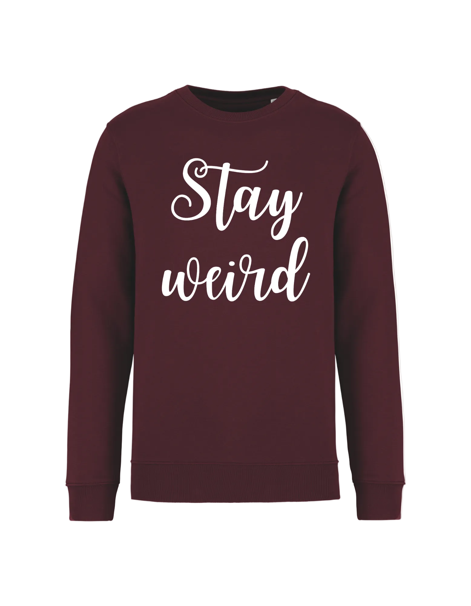 Stay weird - Sweater