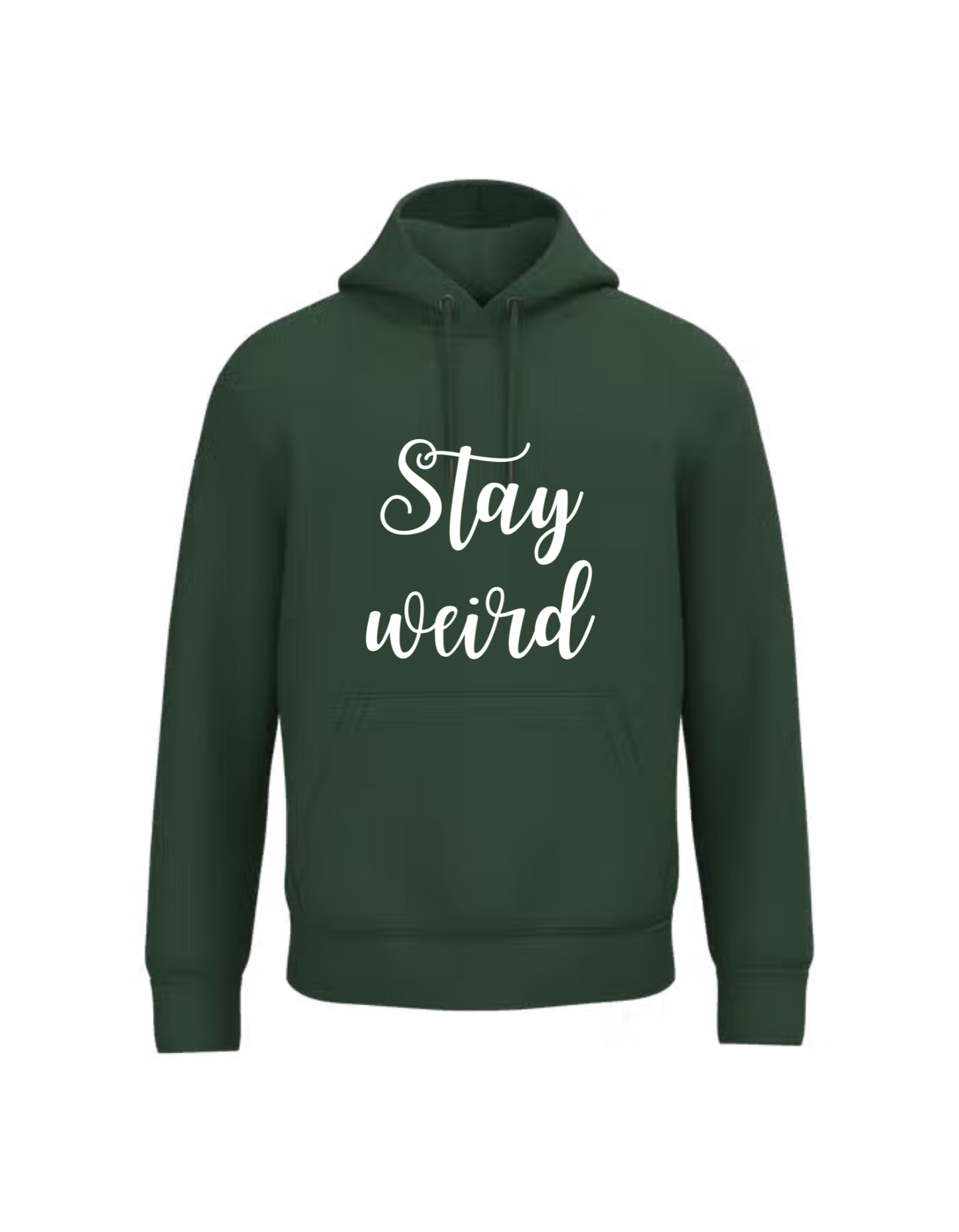 Stay weird - Hoodie