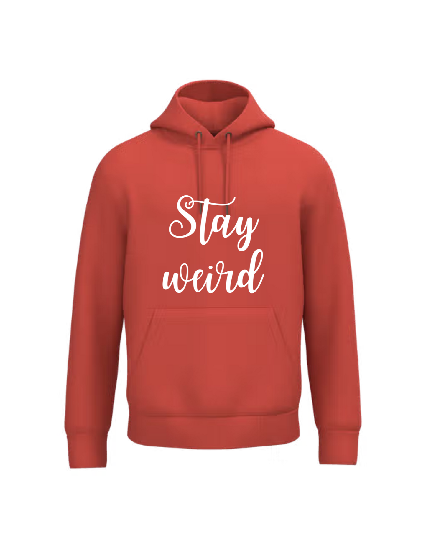 Stay weird - Hoodie