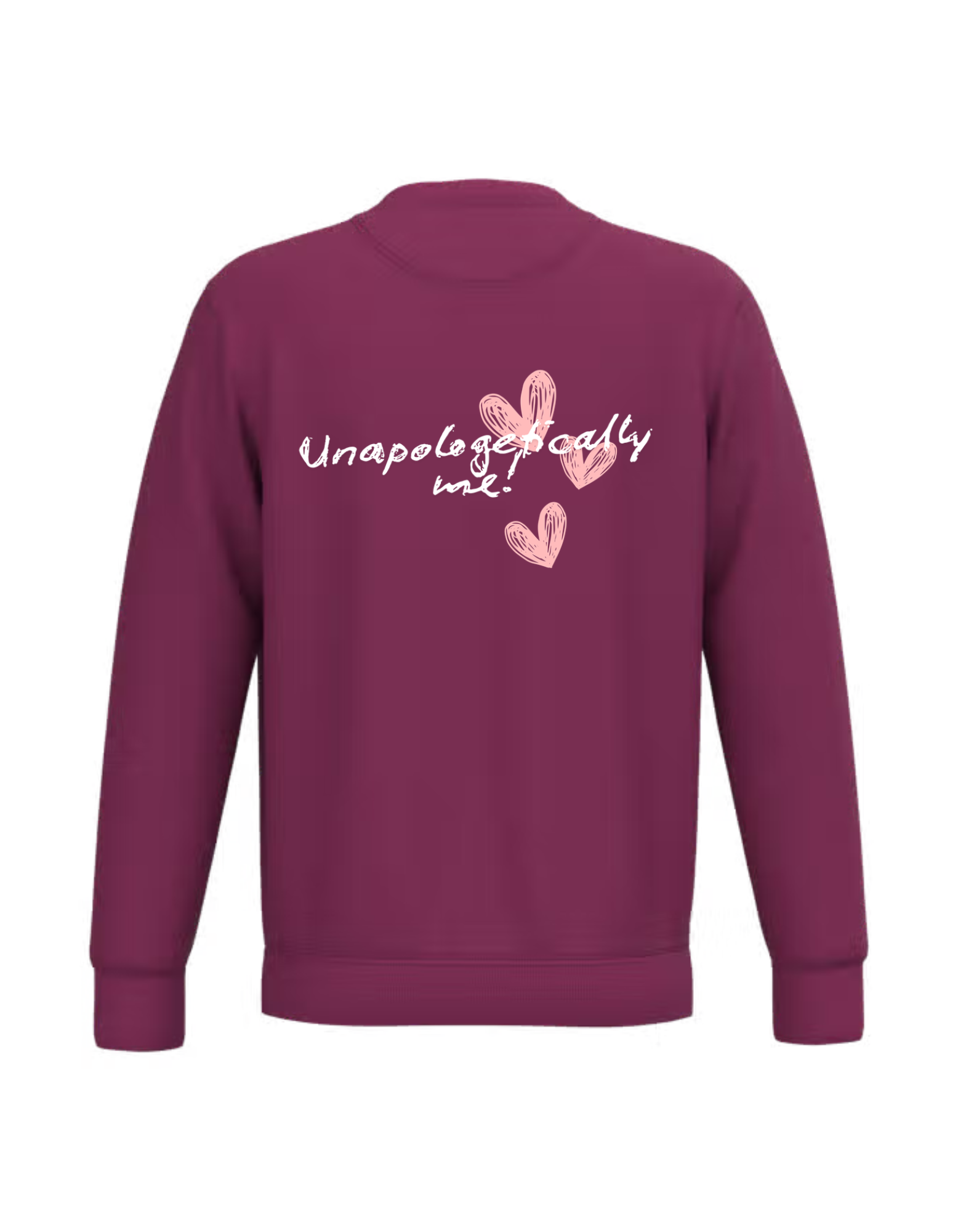 Unapologetically me! - Sweater
