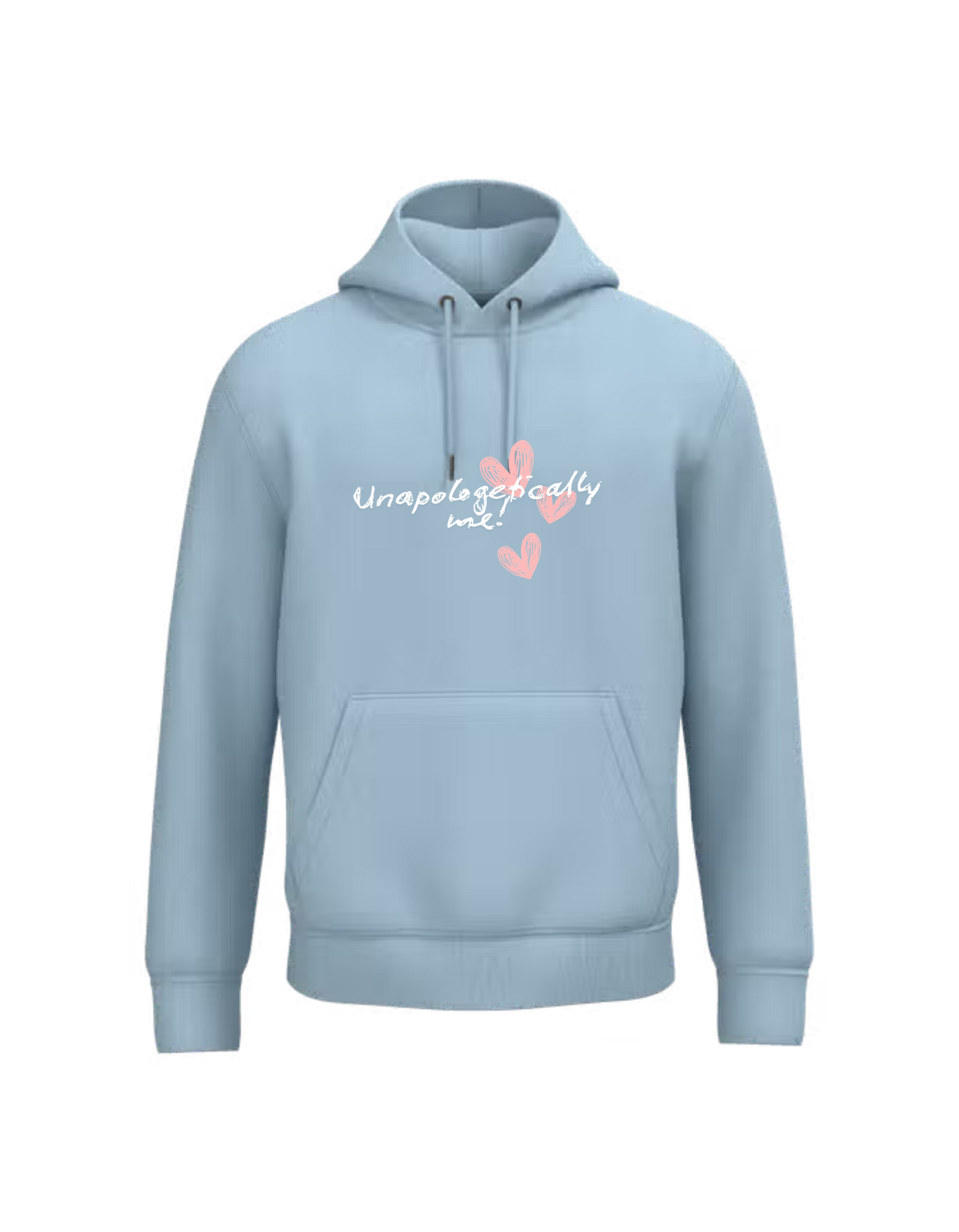 Unapologetically me - Hoodie