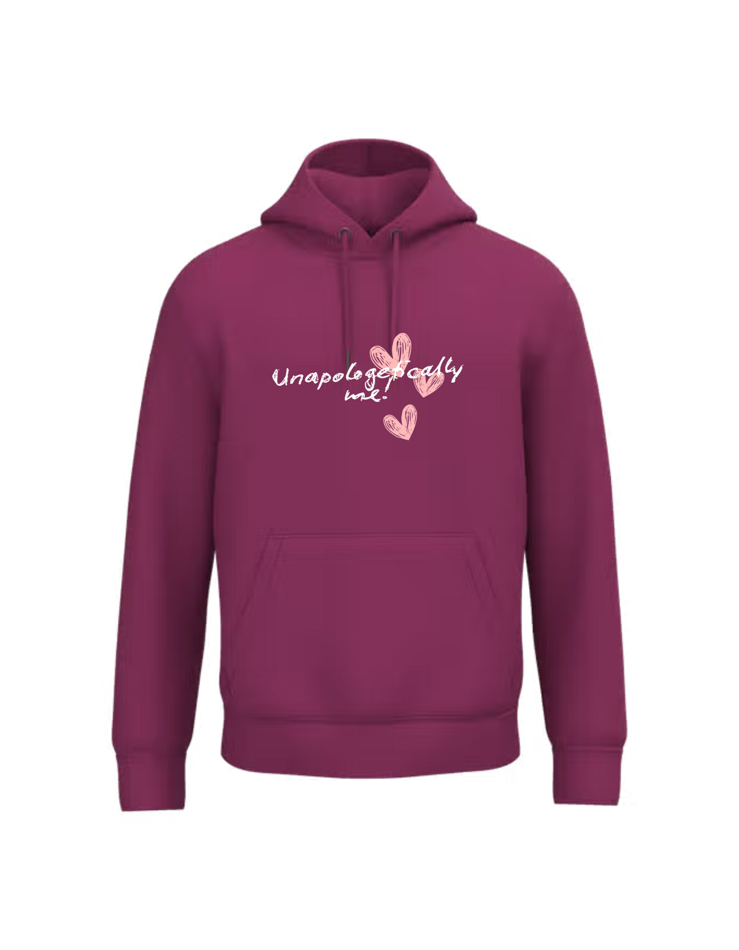 Unapologetically me - Hoodie