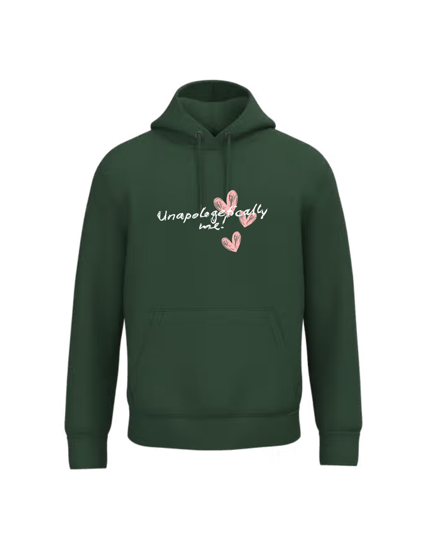 Unapologetically me - Hoodie
