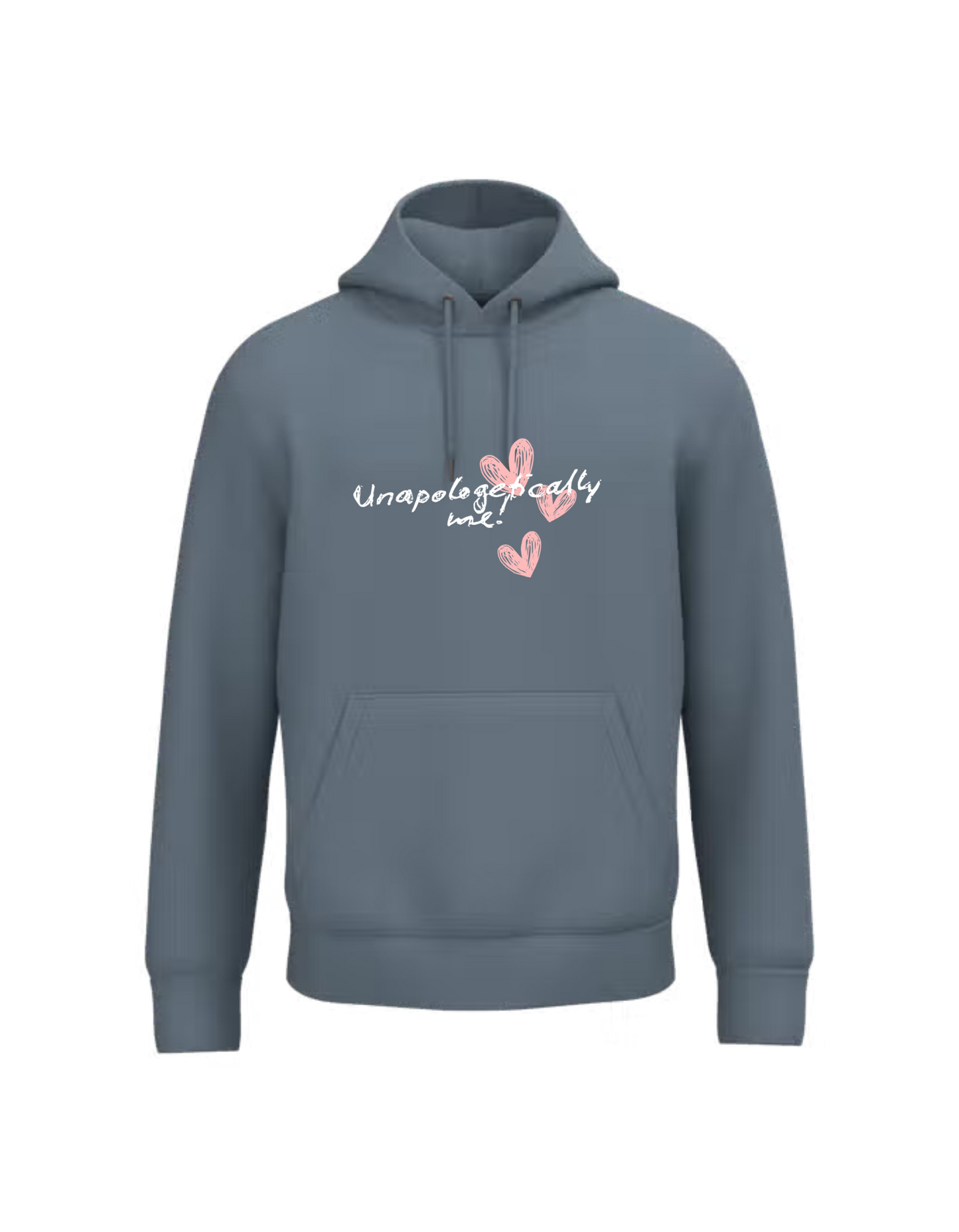 Unapologetically me - Hoodie