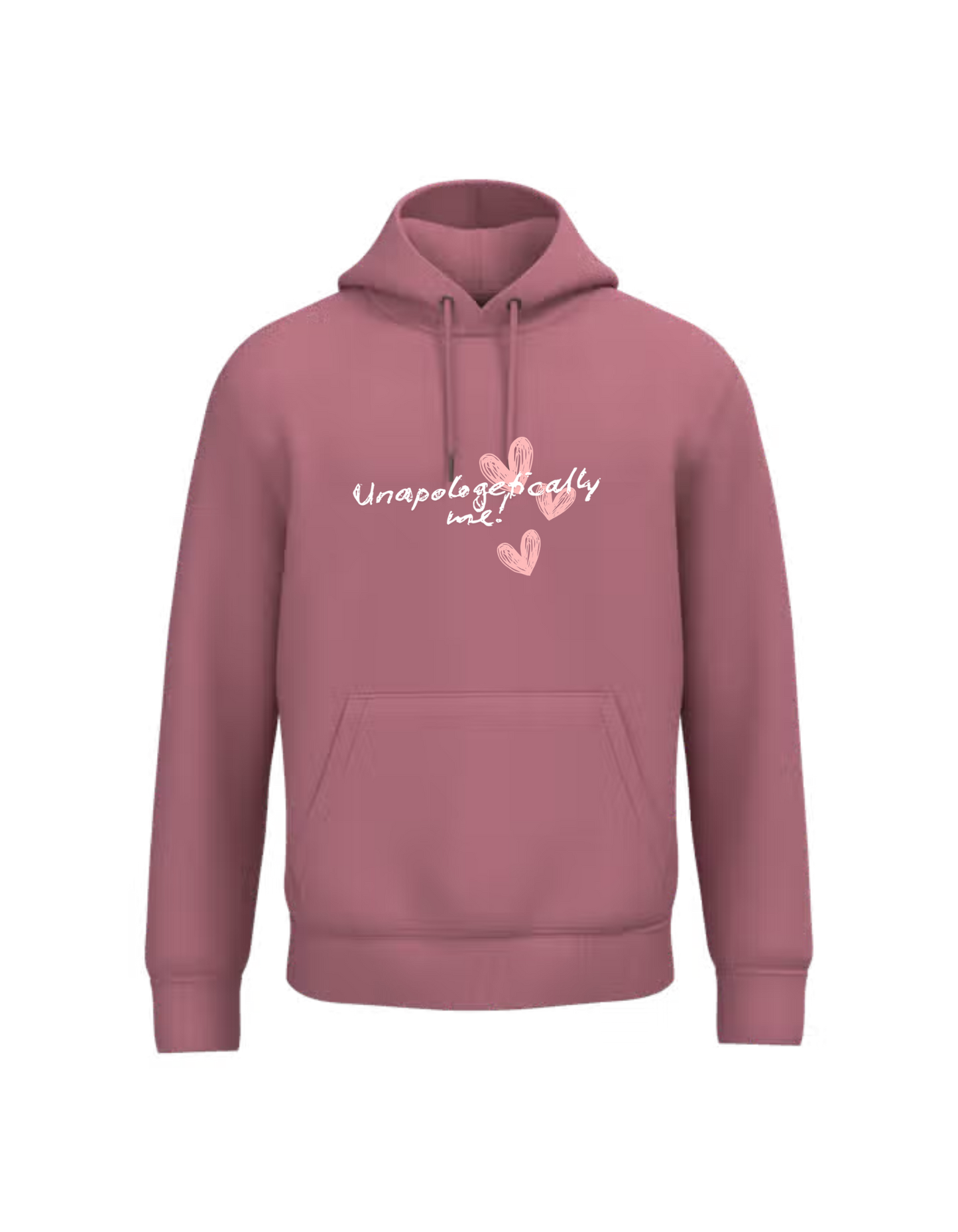 Unapologetically me - Hoodie