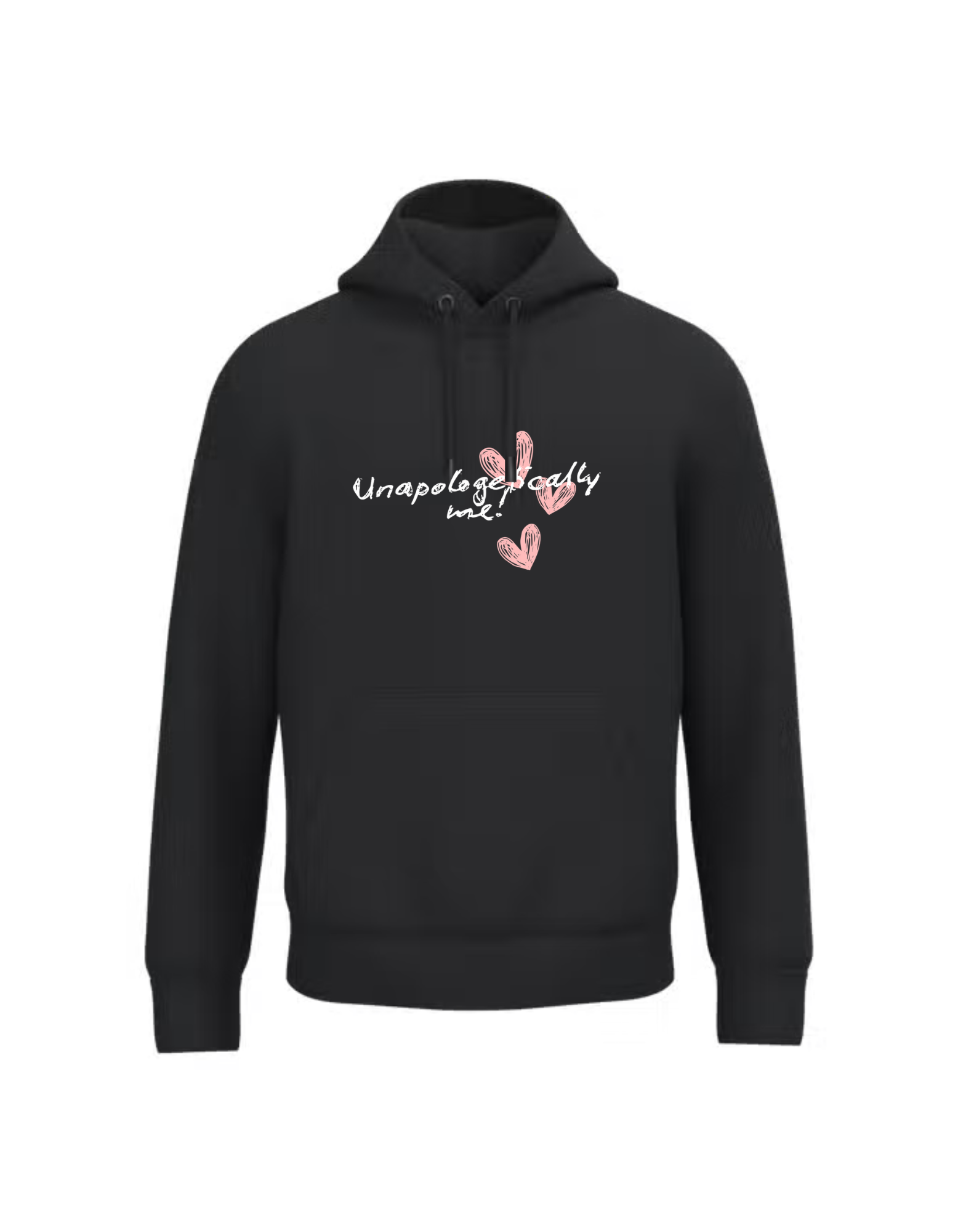 Unapologetically me - Hoodie