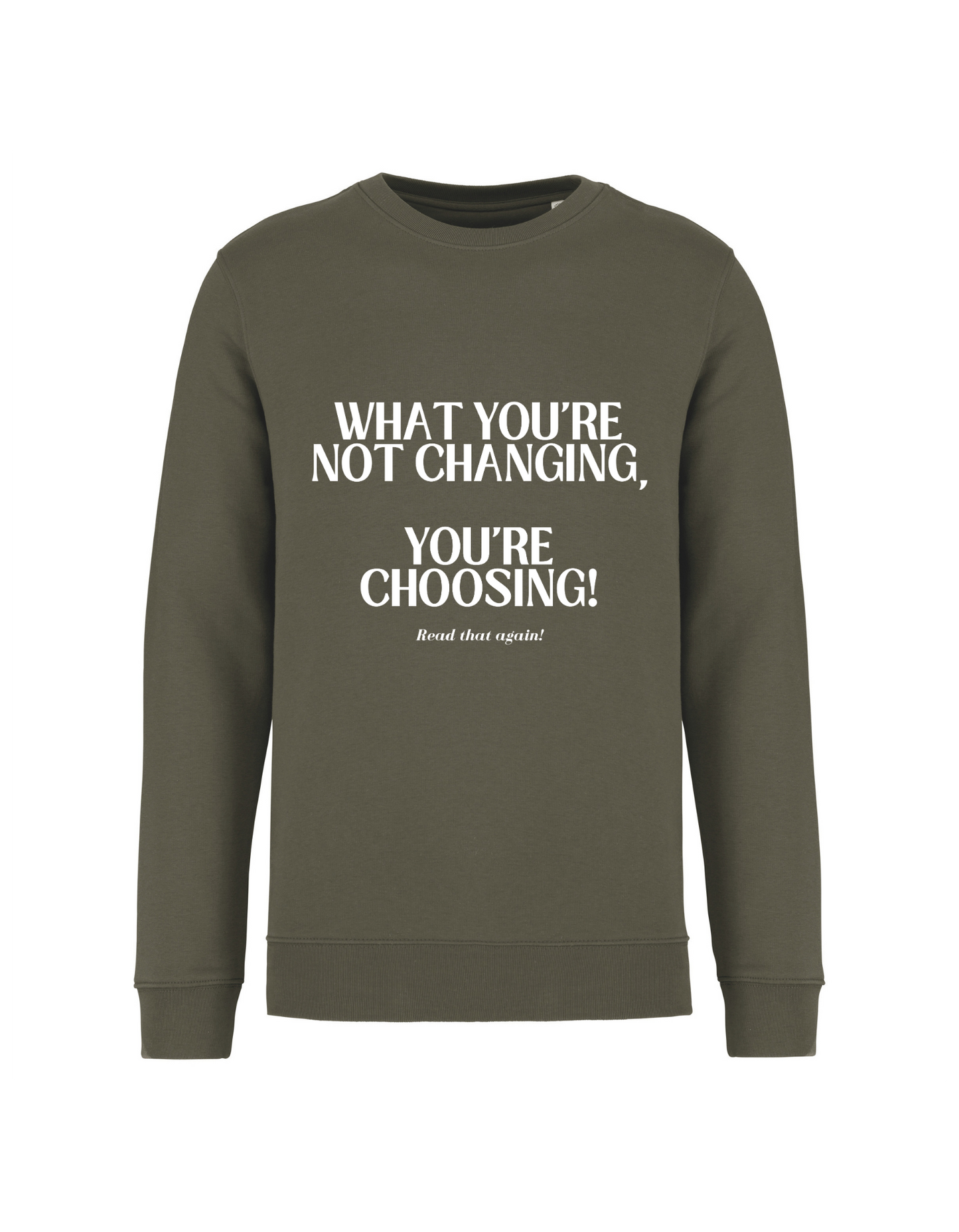 What you're not changing... - Sweater