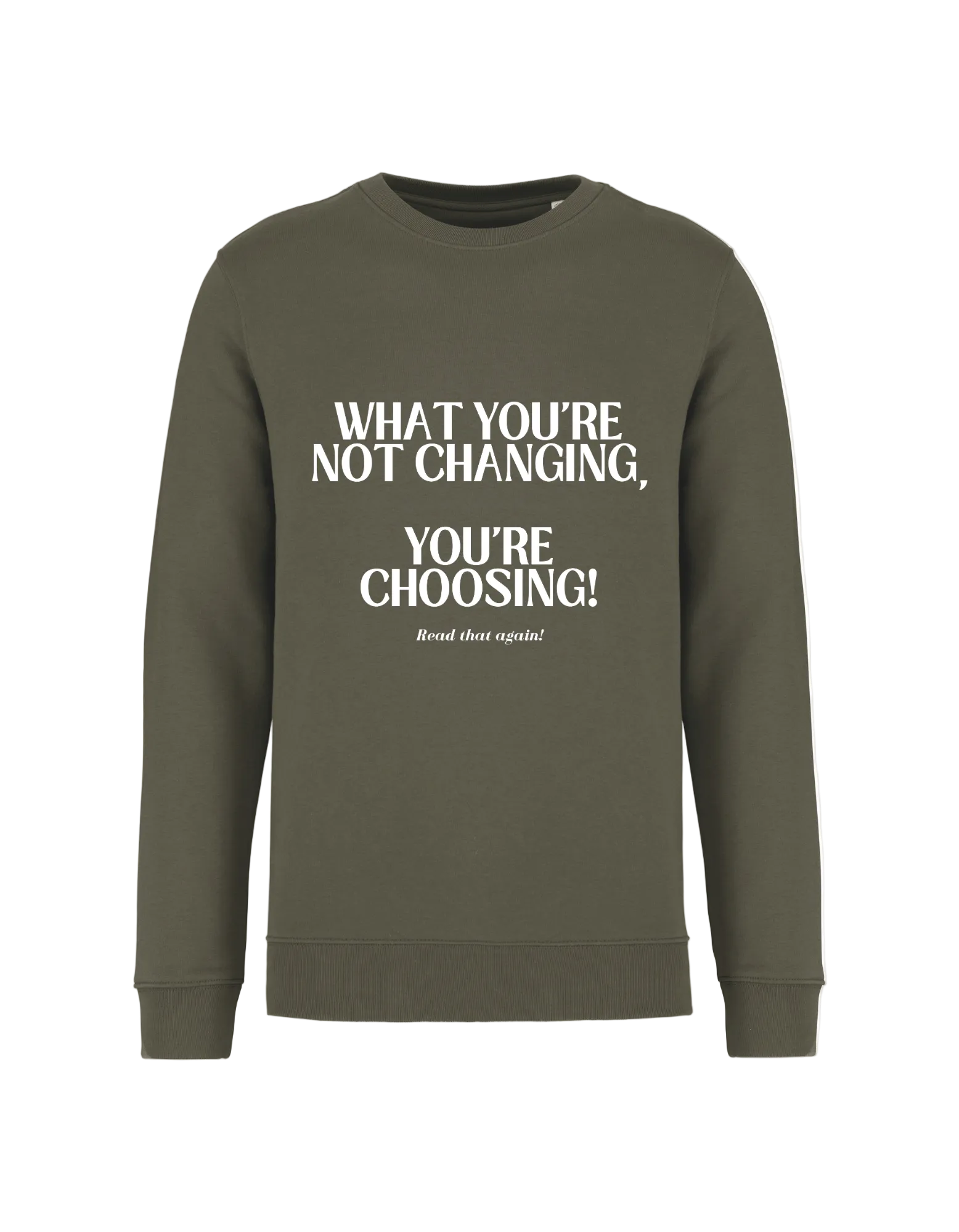 What you're not changing - Sweater