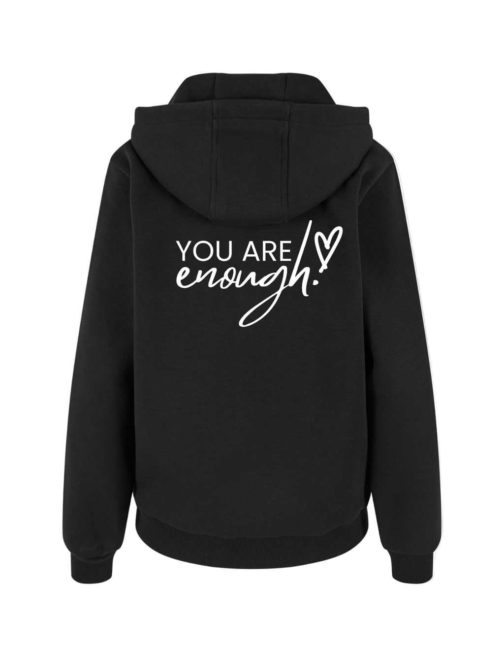 You are enough! - Hoodie