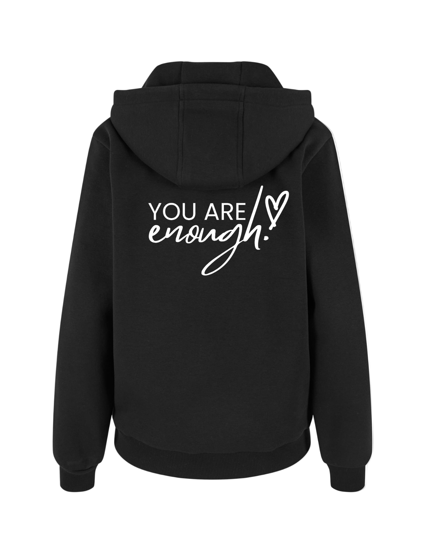 You are enough! - Hoodie