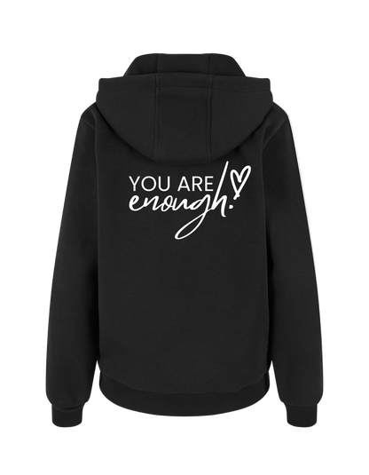 You are enough! - Hoodie