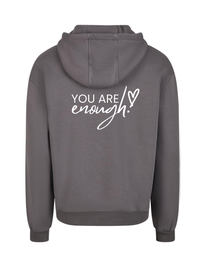 You are enough! - Hoodie