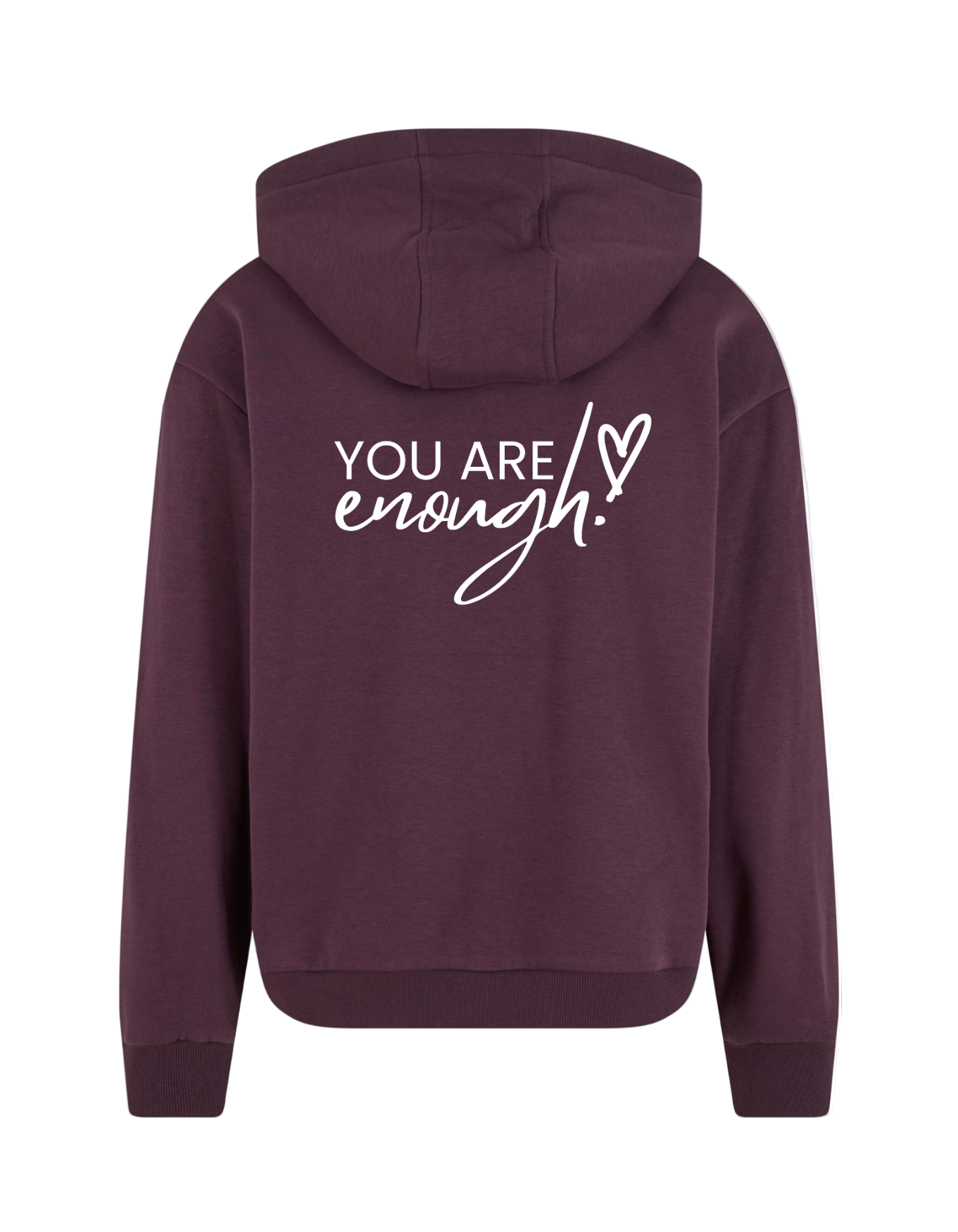You are enough! - Hoodie